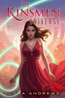 Review:  Kinsmen Universe by Ilona Andrews