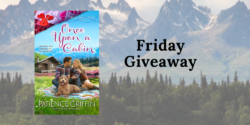 Friday Giveaway:  Once Upon a Cabin by Patience Griffin