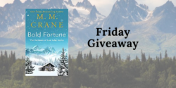 Friday Giveaway:  Bold Fortune by M. M. Crane