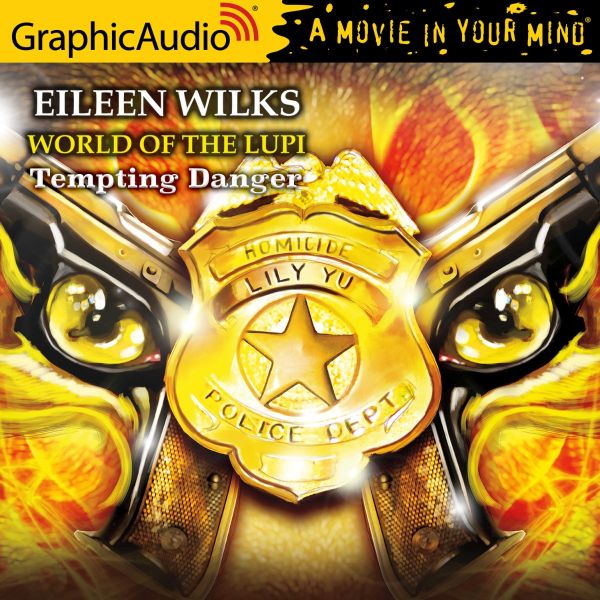 Tempting Danger (World of the Lupi, #1) by Eileen Wilks