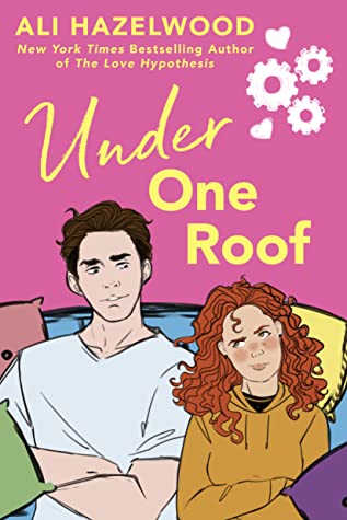 Under One Roof (The STEMinist Novellas, #1) by Ali Hazelwood
