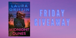 Friday Giveaway:  Midnight Dunes by Laura Griffin