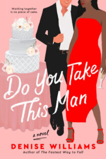 Review:  Do You Take This Man by Denise Williams
