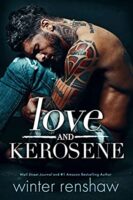 Spotlight:  Love and Kerosene by Winter Renshaw