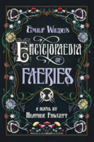 Review:   Emily Wilde’s Encyclopaedia of Faeries by Heather Fawcett