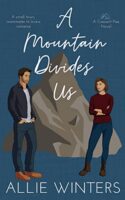 Review:  A Mountain Divides Us by Allie Winters