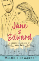 Review:  Jane & Edward: A Modern Reimagining of Jane Eyre by Melodie Edwards