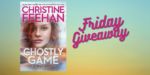 Friday Giveaway:  Ghostly Game by Christine Feehan