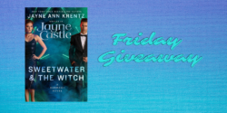 Friday Giveaway:  Sweetwater and the Witch by Jayne Castle