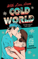 Spotlight:  With Love, From Cold World by Alicia Thompson