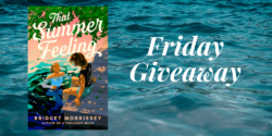 Friday Giveaway:  That Summer Feeling by Bridget Morrissey