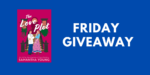 Friday Giveaway: The Love Plot by Samantha Young