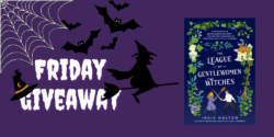 Friday Giveaway:  The League of Gentlewoman Witches by India Holton
