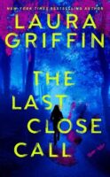 Spotlight:  The Last Call by Laura Griffin