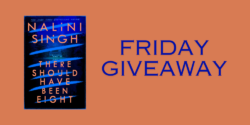 Friday Giveaway:  There Should Have Been Eight by Nalini Singh