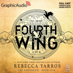 Audiobook Review:  Fourth Wing by Rebecca Yarros