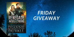 Friday Giveaway:  The Renegade Akseli Cyborg by Dianne Duvall