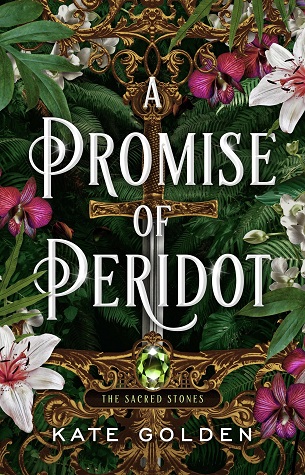 A Promise of Peridot (The Sacred Stones, #2) by Kate Golden
