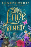 Review:  The Love Remedy by Elizabeth Everett