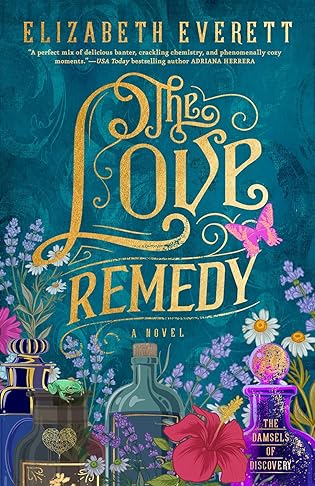 The Love Remedy (The Damsels of Discovery, #1) by Elizabeth Everett