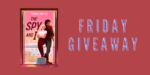 Friday Giveaway:  The Spy and I by Tiana Smith