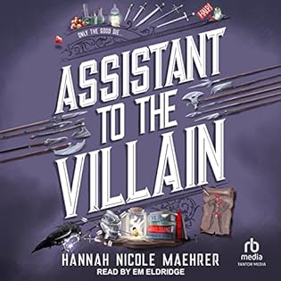 Audiobook Review:  Assistant to the Villain by Hannah Nicole Maehrer