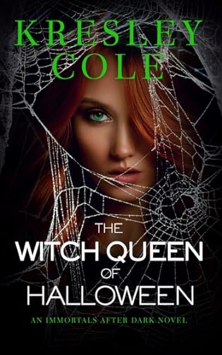The Witch Queen of Halloween (Immortals After Dark, #18.5) by Kresley Cole