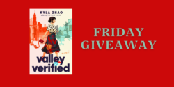 Friday Giveaway:  Valley Verified by Kyla Zhao