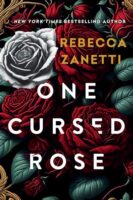 Review:  One Cursed Rose by Rebecca Zanetti