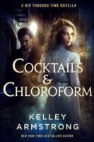 Review:  Cocktails & Chloroform by Kelley Armstrong