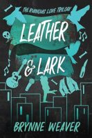 Review:  Leather & Lark by Brynne Weaver