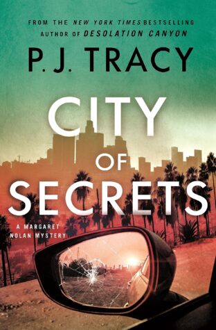 Review:  City of Secrets by P J Tracy