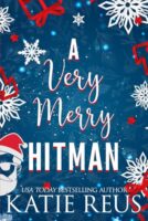 Review:  A Very Merry Hitman by Katie Reus