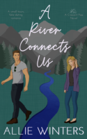 Cover Reveal:  A River Connects Us by Allie Winters