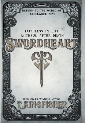 Review:  Swordheart by T. Kingfisher