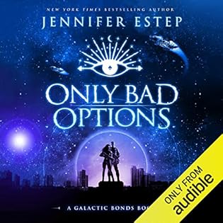 Audiobook Review:  Only Bad Options by Jennifer Estep