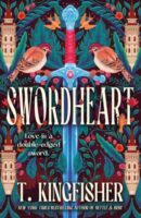 Review:  Swordheart by T. Kingfisher