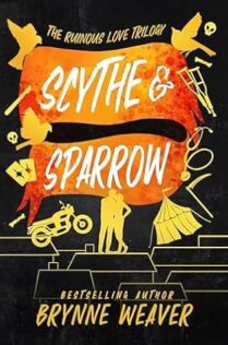 Review: Scythe & Sparrow by Brynne Weaver Review: Scythe & Sparrow by Brynne Weaver