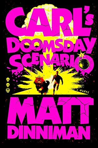 Review:  Carl’s Doomsday Scenario by Matt Dinniman