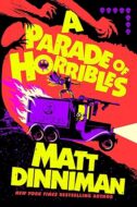 Review:  A Parade of Horribles by Matt Dinniman